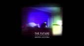 The Future (Andrew Luce Remix)