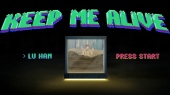 Keep Me Alive