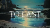 To Last(Official Lyric Video)