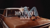 Don’t Wanna Dance(Lyric Video)