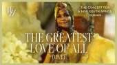 Greatest Love of All(The Concert for a New South Africa (Durban) - LIVE)