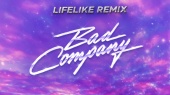 Bad Company(Lifelike Remix Visualizer)